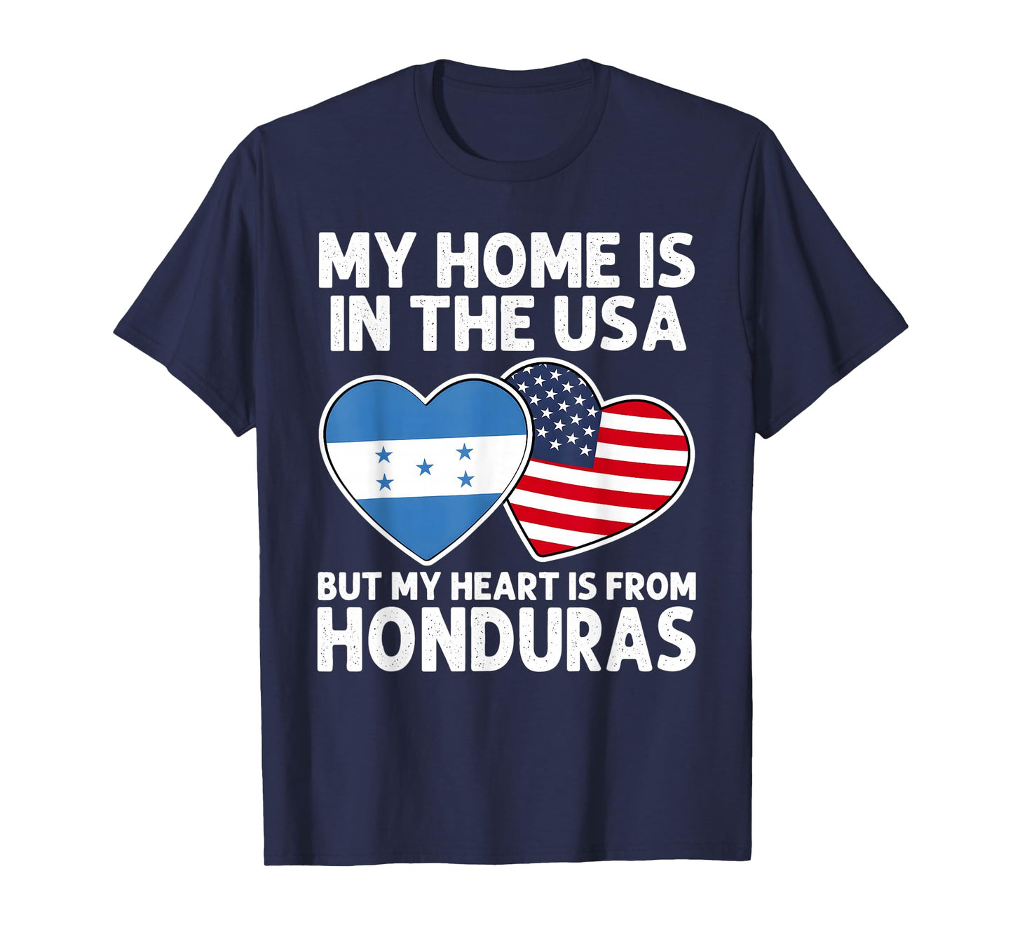 My Home USA My Heart Honduras Honduran American Pride Flag T-Shirt