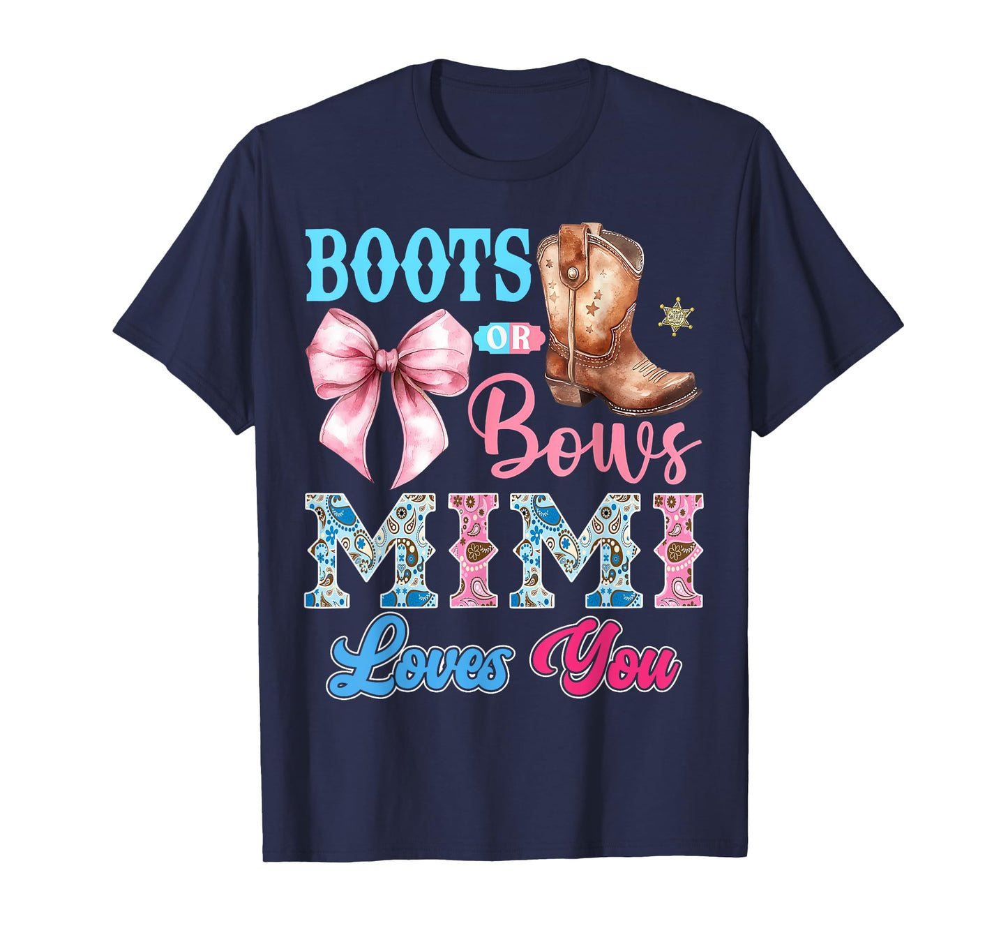 Boots or Bows Mimi Loves You Gender Reveal Party T-Shirt
