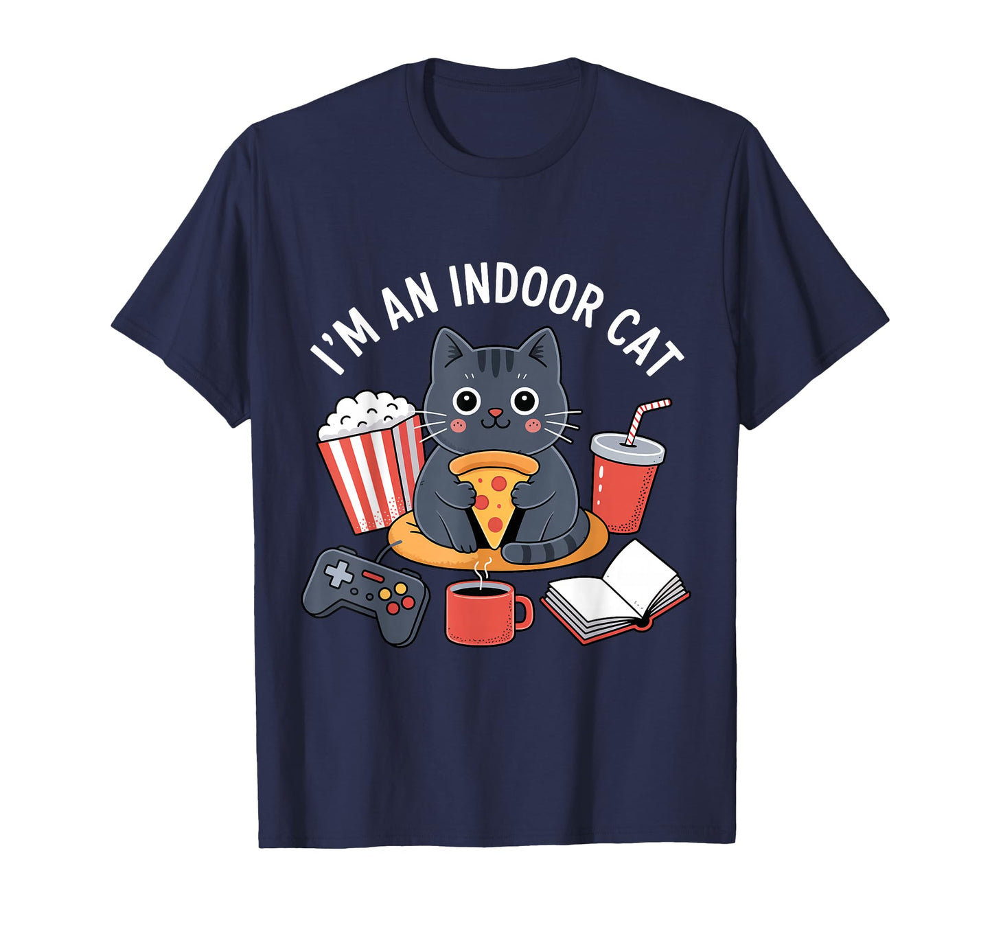 I'm an Indoor Cat Kawaii Cat Eating Pizza Playing Games T-Shirt