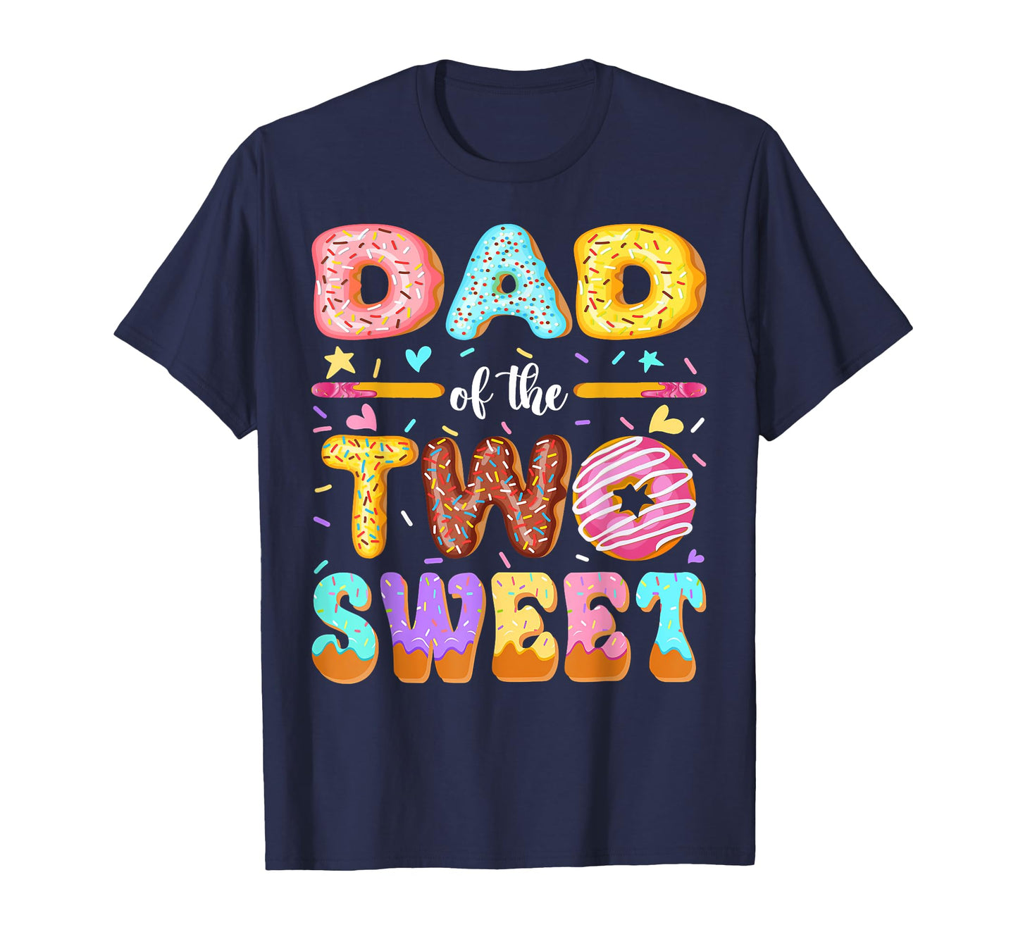 Dad Of The Two Sweet 2Nd Birthday Girl Donut T-Shirt