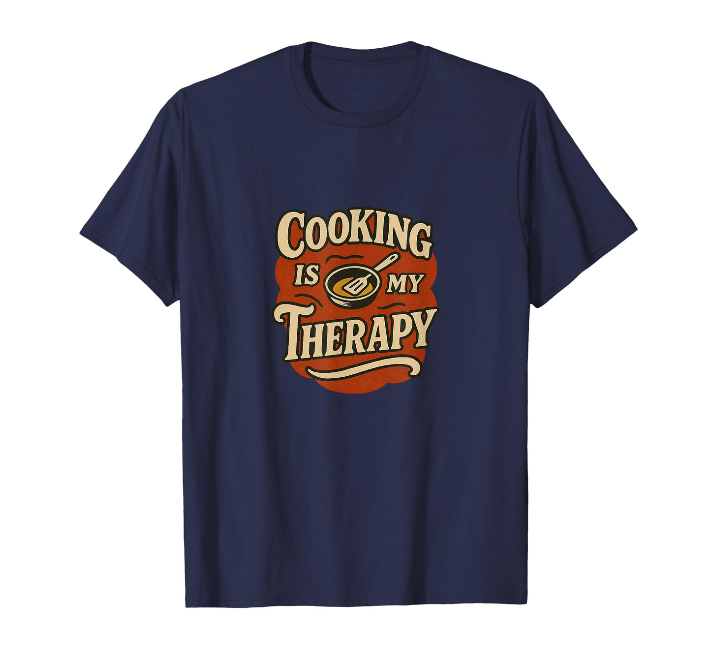 Cooking is My Therapy Colorful Kitchen Art for Food Lovers T-Shirt