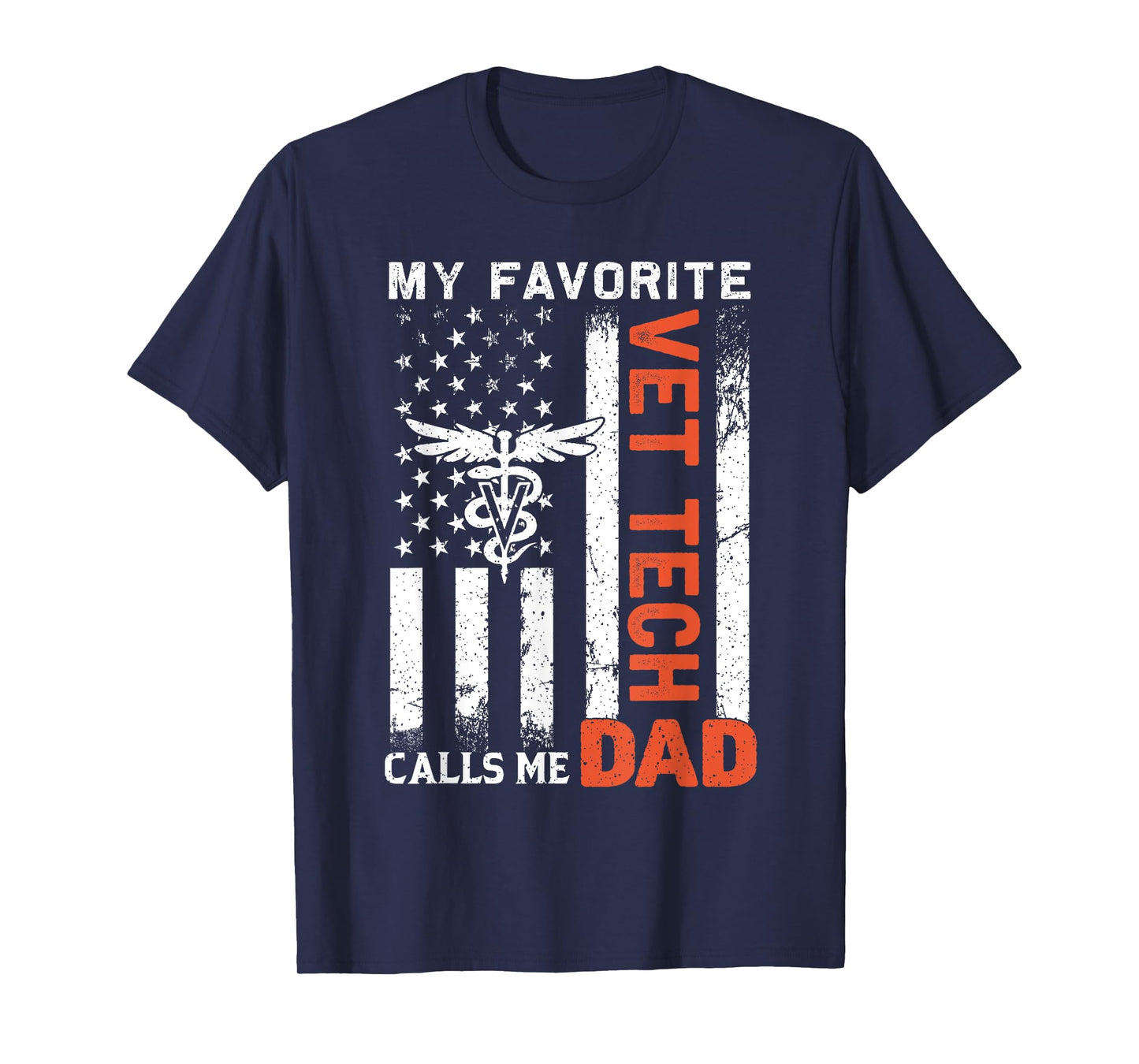 My Favorite Vet Tech Calls Me Dad USA Flag Father's Day T-Shirt