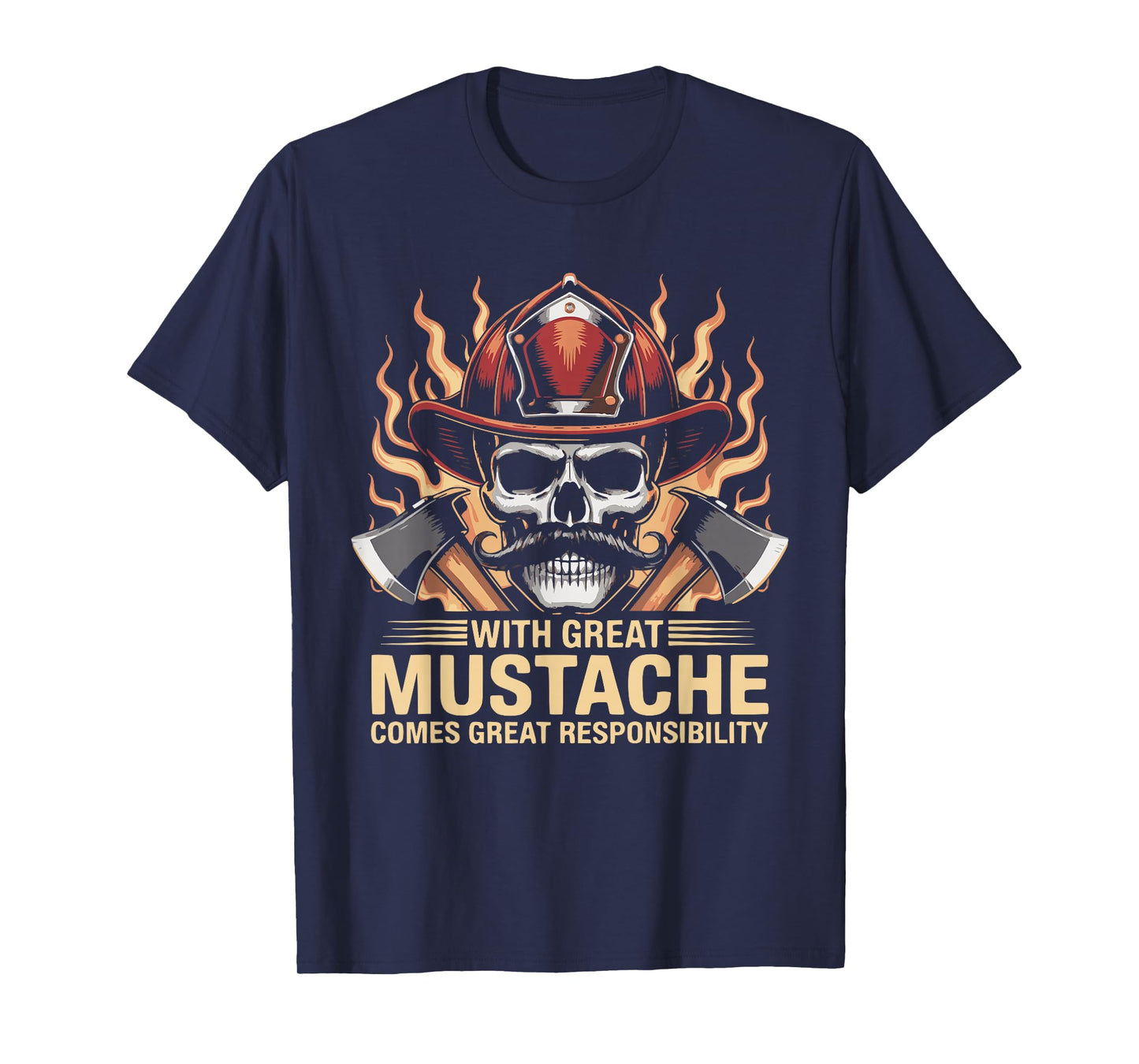 Firefighter Mustache Skull Hero Flame Axes First Responders T-Shirt