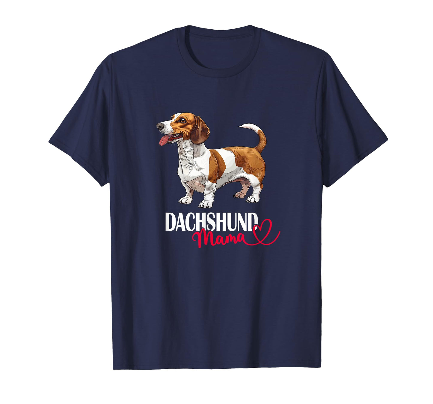 Womens Girls Funny Brown Piebald Dachshund Mama Mom Lover T-Shirt