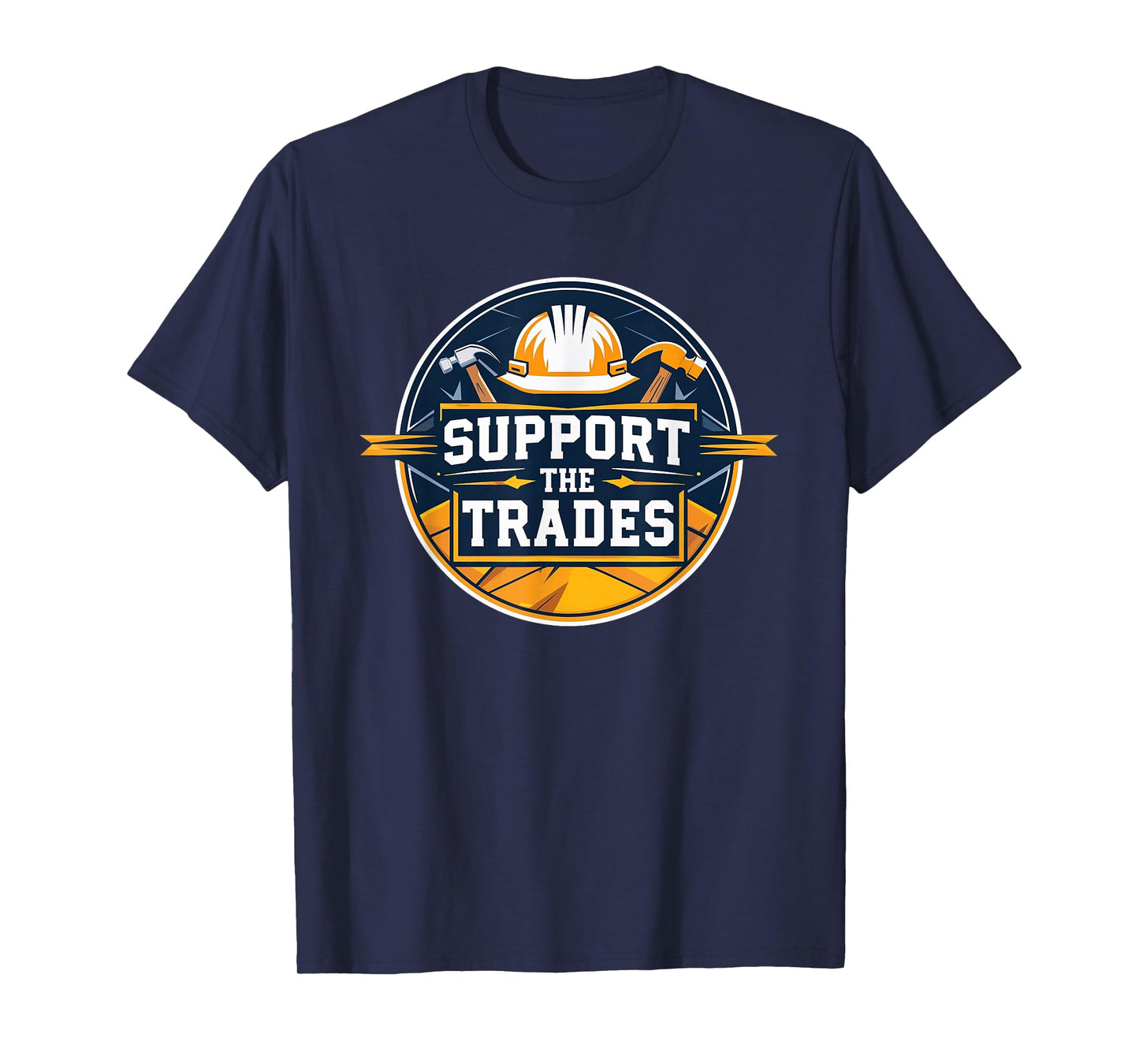 Support The Trades & Trade Schools T-Shirt