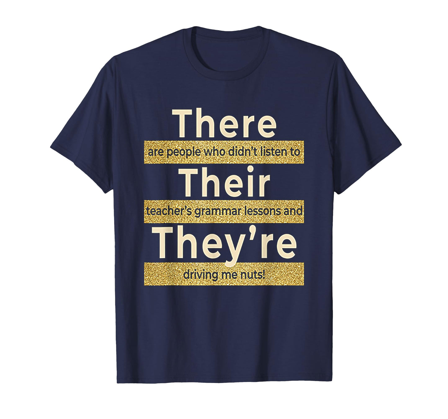 There Their They're T shirt English Grammar Funny Teacher T-Shirt for Men Women