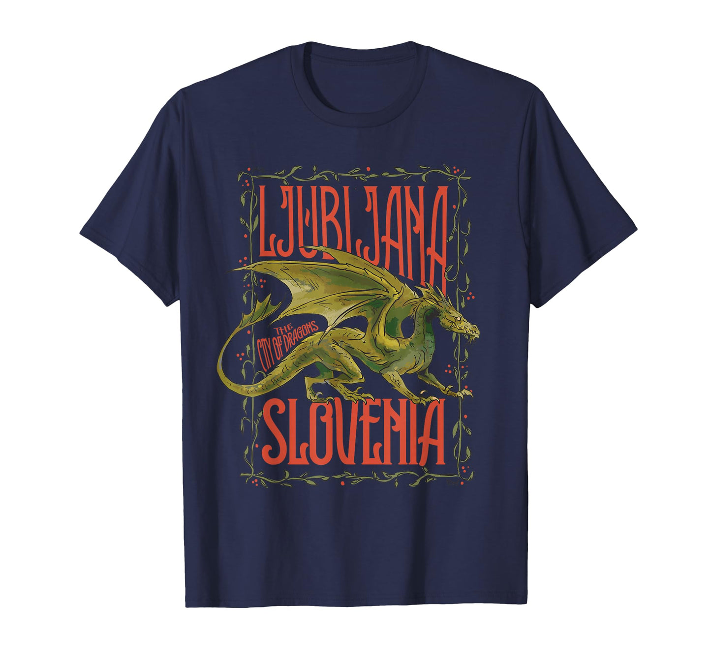 Ljubljana Slovenia City of Dragons Festive Dragon Lover T-Shirt