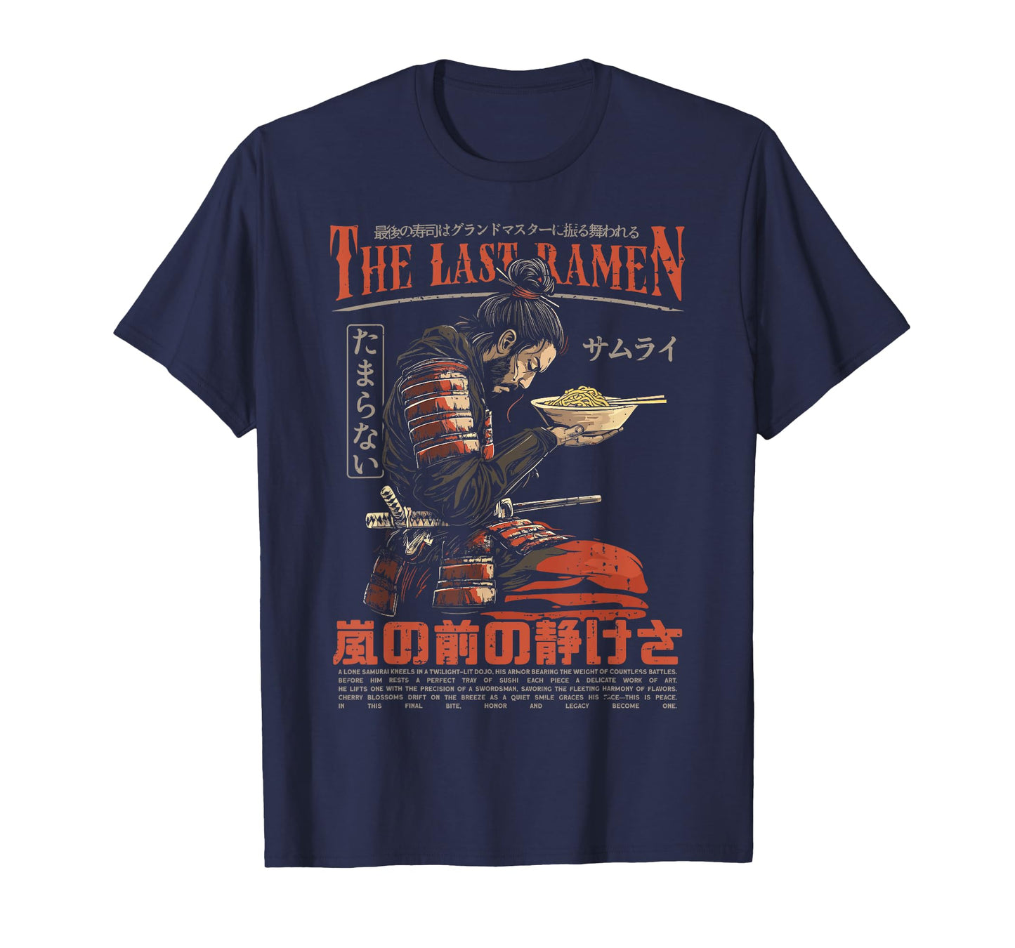 Samurai Warrior "The Last Ramen" Japanese Ukiyo-e Streetwear T-Shirt