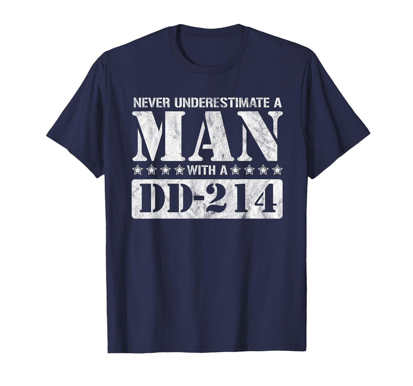 DD 214 Alumni Never Underestimate An Old Man With A DD-214 T-Shirt