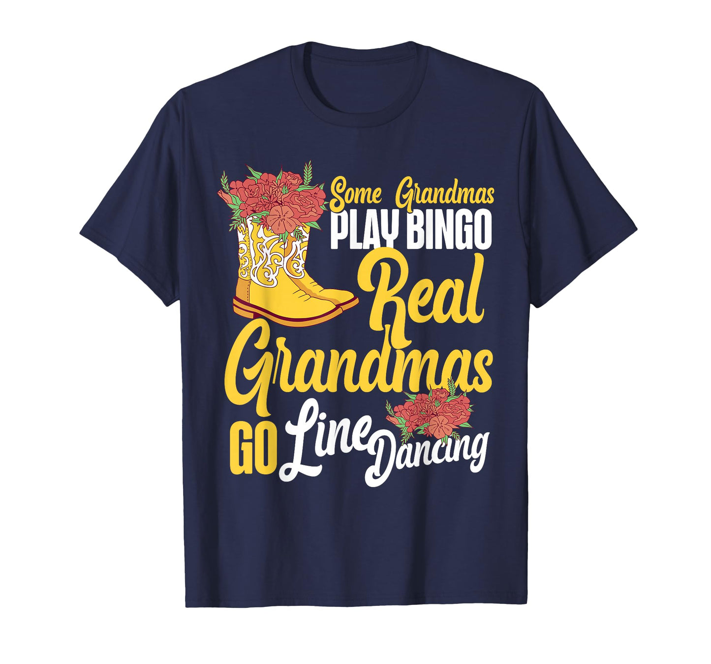Line Dancing Dance Teacher Grandma Some Grandmas Play Bingo T-Shirt