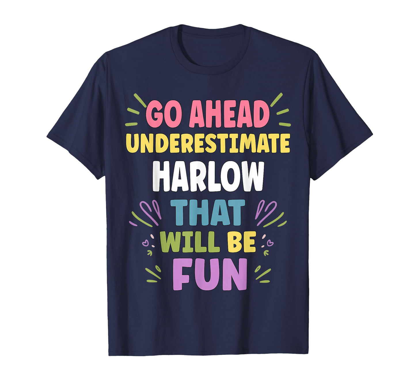 Harlow Personalized Women's Gift Custom Harlow T-Shirt