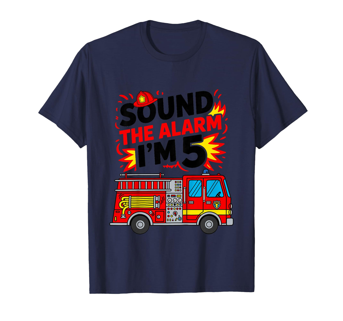 Kids Sound The Alarm I'm 5 Fire Truck 5th Birthday Boys Kids T-Shirt