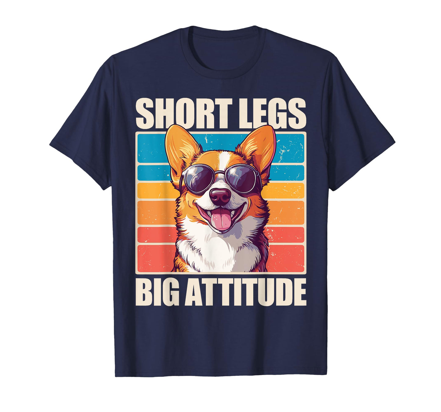 Corgi Short Legs Big Attitude T-Shirt