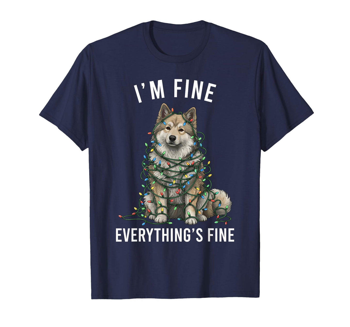 Keeshond Christmas I'm Fine Everything is Fine T-Shirt