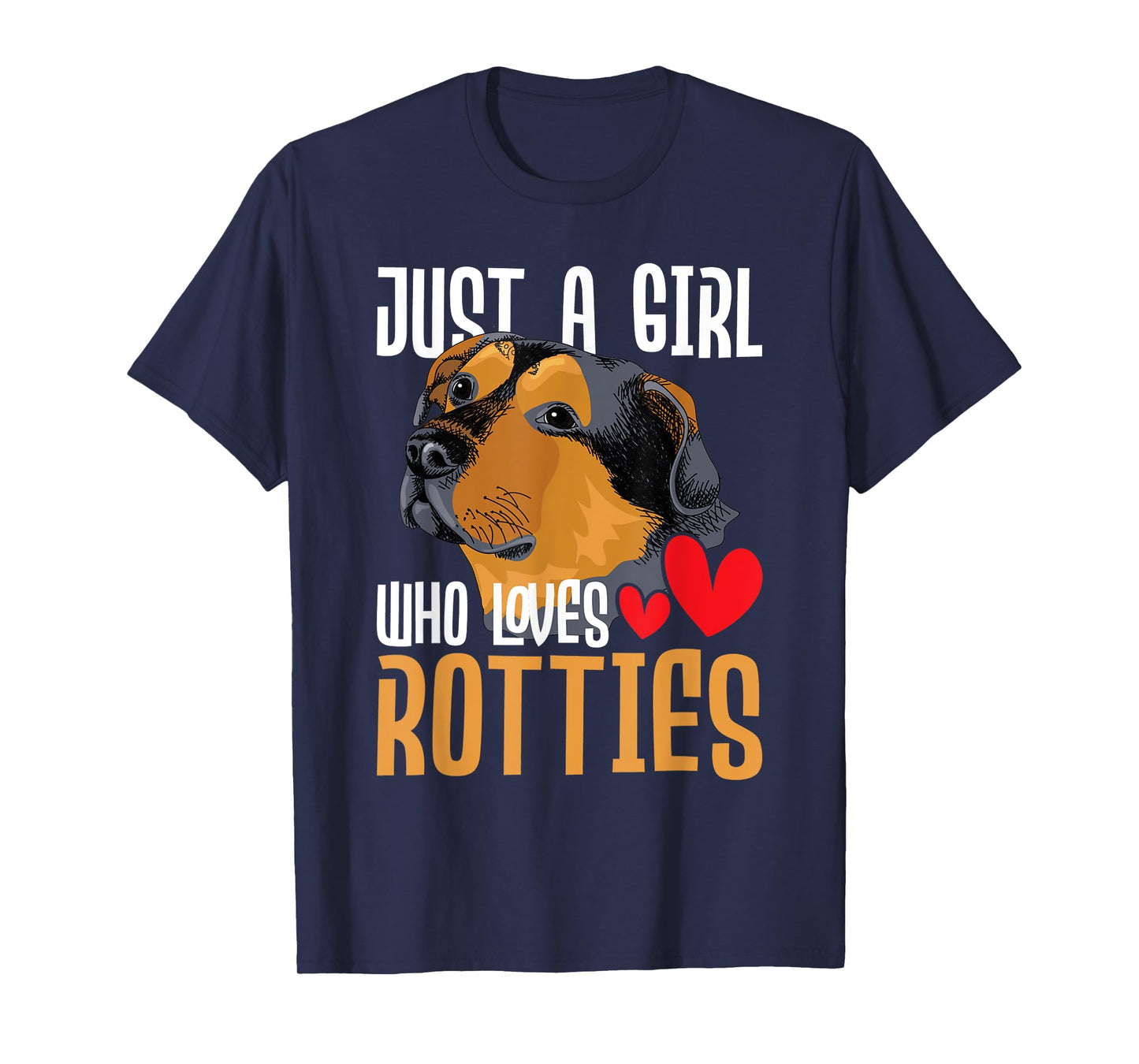 Just A Girl Who Loves Rotties - Rottweiler Dog Owner Puppy T-Shirt