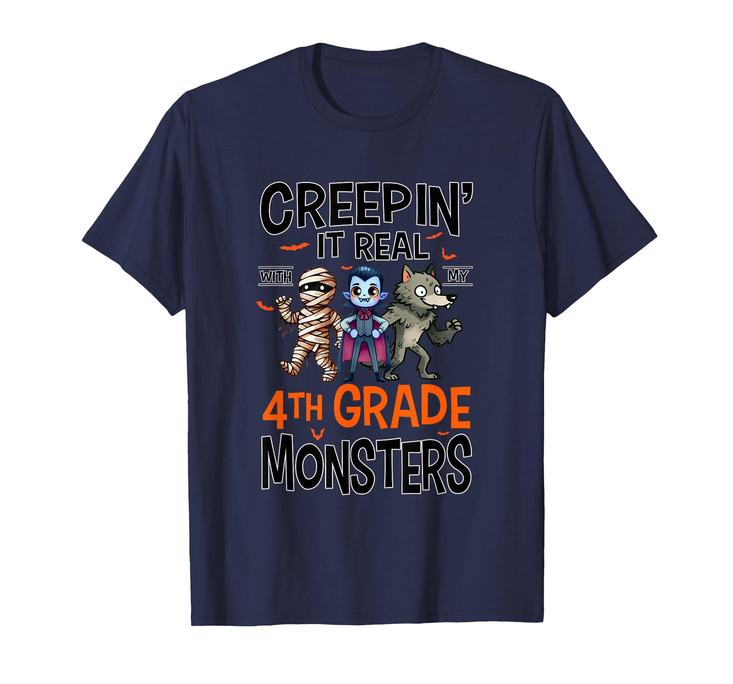 Halloween Teacher Creepin It Real With My 4th Grade Monsters T-Shirt