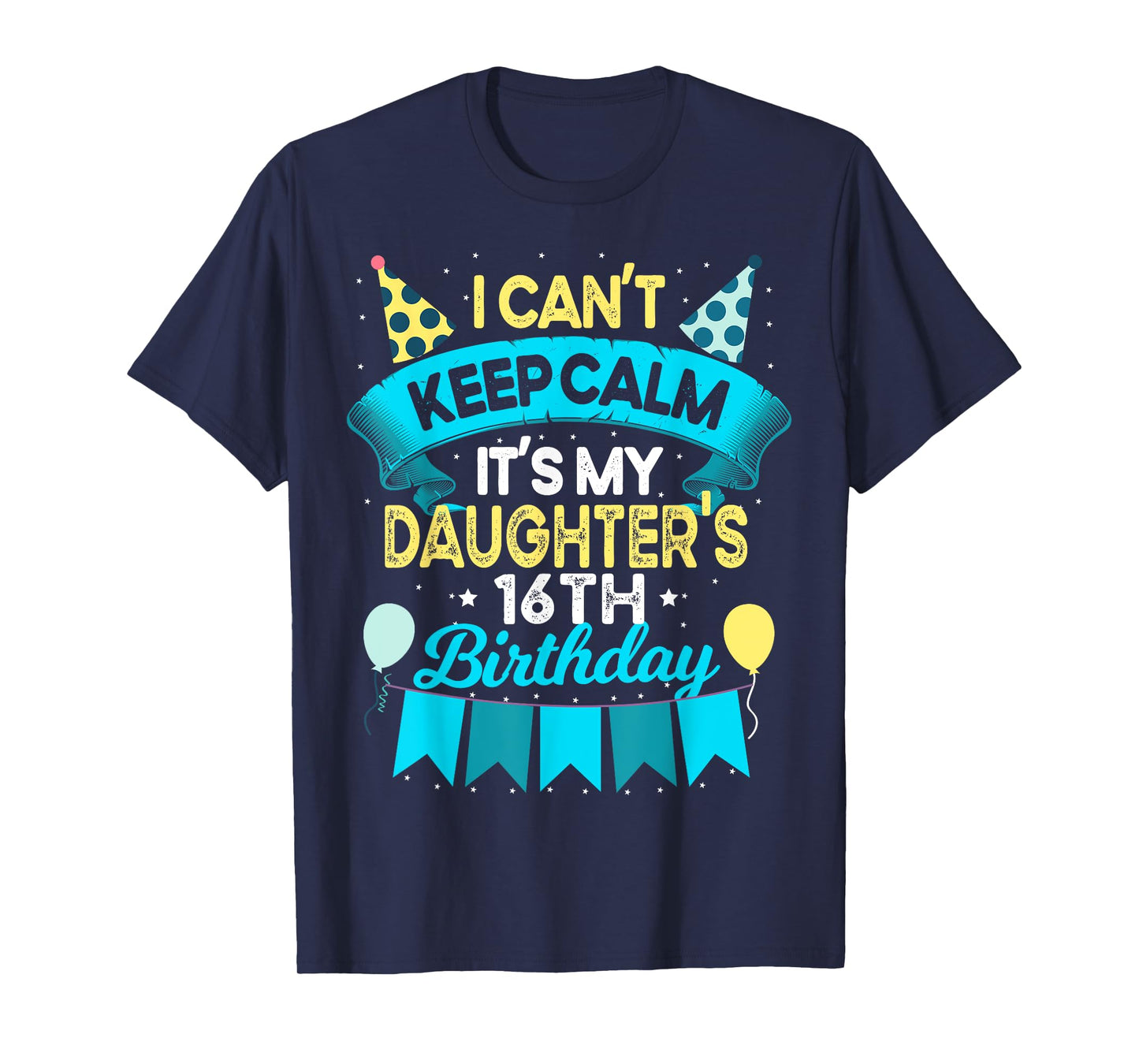 16 Years Old Daughter Gift It's My Daughter 16th Birthday T-Shirt