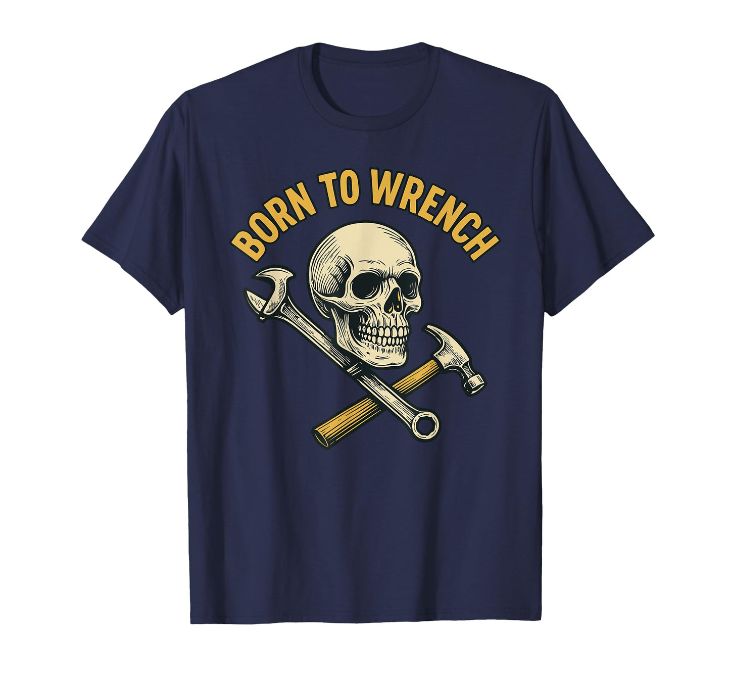 Born to Wrench Skull Mechanic Funny Garage T-Shirt