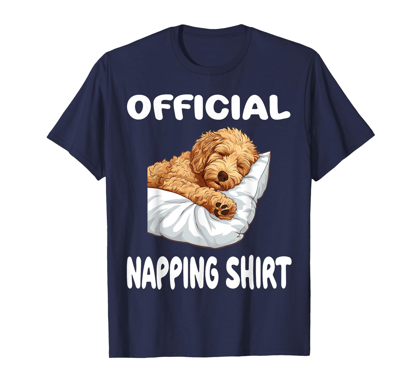 Goldendoodle Dog Pajamas Nightgown Official Napping T-Shirt