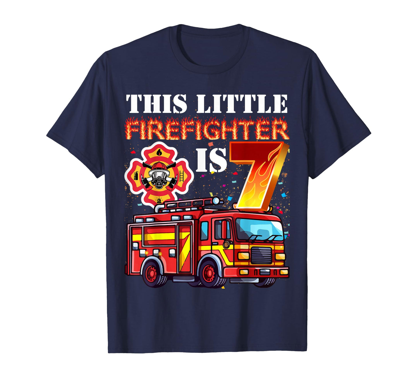 Kids 7 Year Old Firefighter Birthday Party Fire Truck 7th T-Shirt