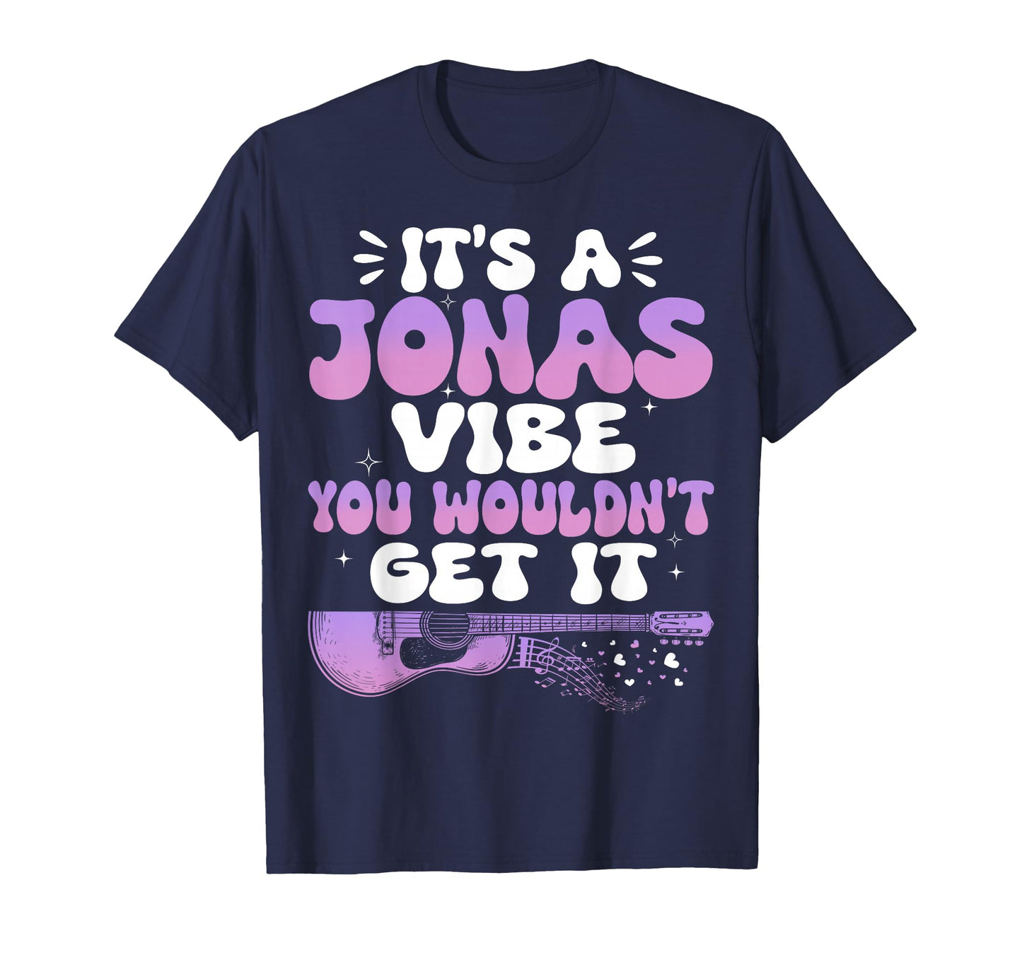 It's A Jonas Vibe You Wouldn't Get It Jonas Groovy 80's T-Shirt