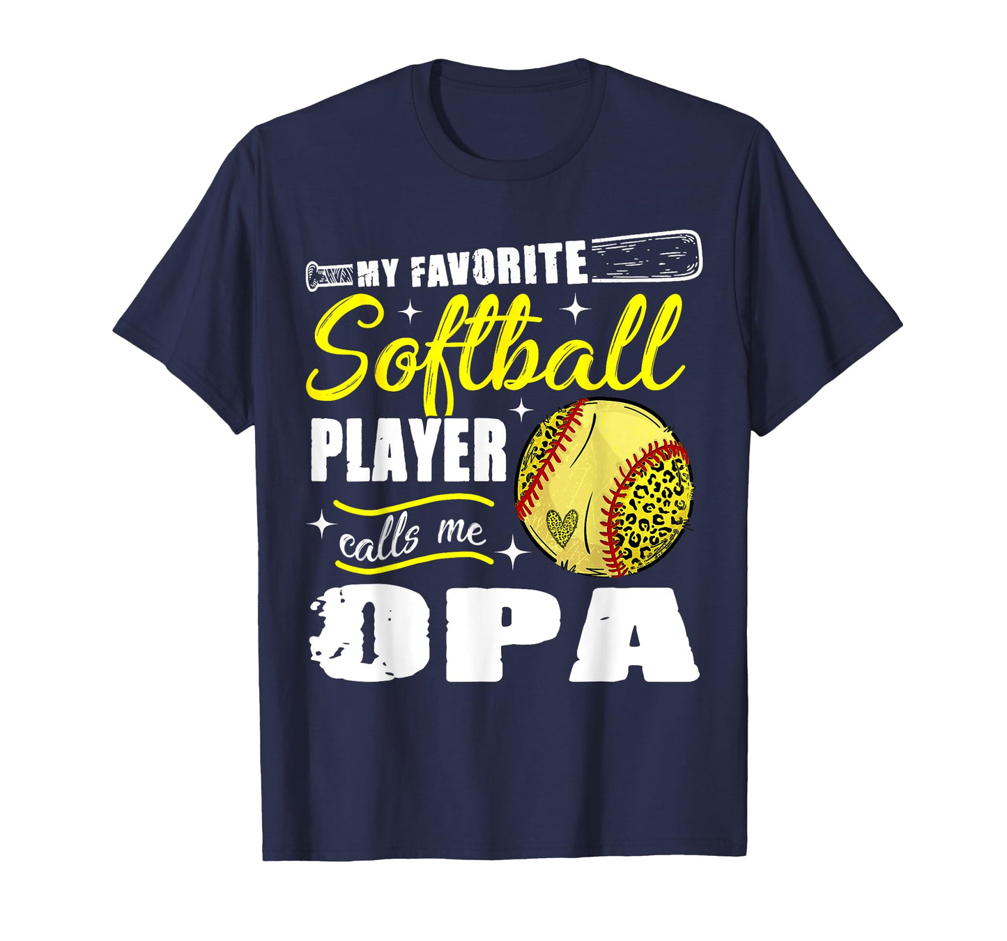 My Favorite Softball Player Calls Me Opa T-Shirt