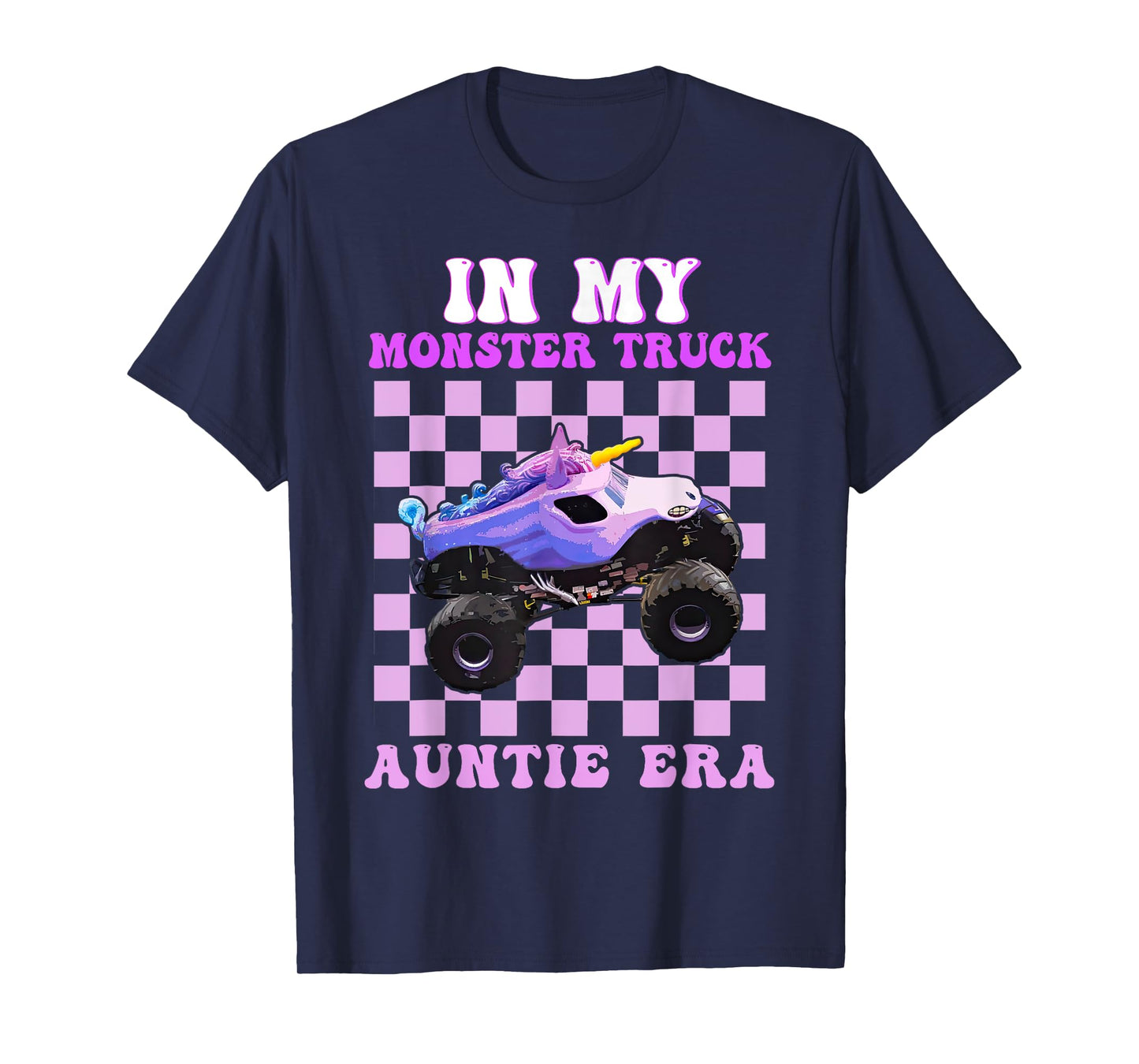 In My Monster Truck Auntie Era Funny Aunt Monster Truck T-Shirt