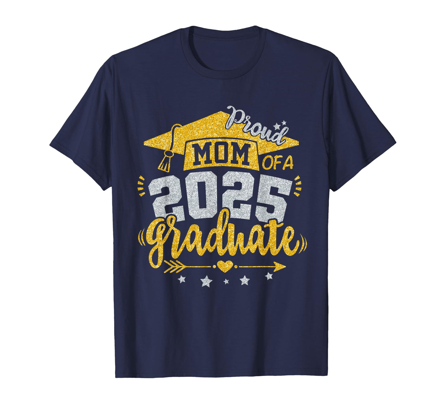 Mom Senior 2025 Proud Mom of a Class of 2025 Graduate Mother T-Shirt