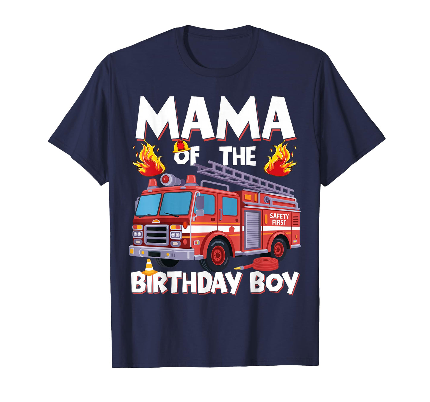 Mama of The Birthday Boy Fire Truck Firefighter Mama Bday T-Shirt