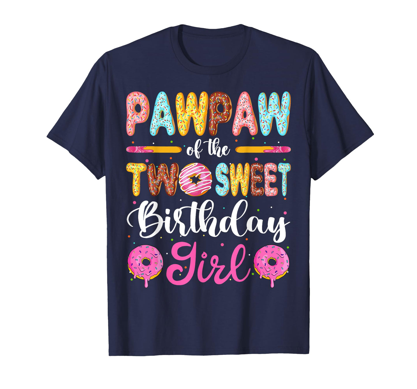 Pawpaw Of The Two Sweet Birthday Girl Donut 2nd Birthday T-Shirt