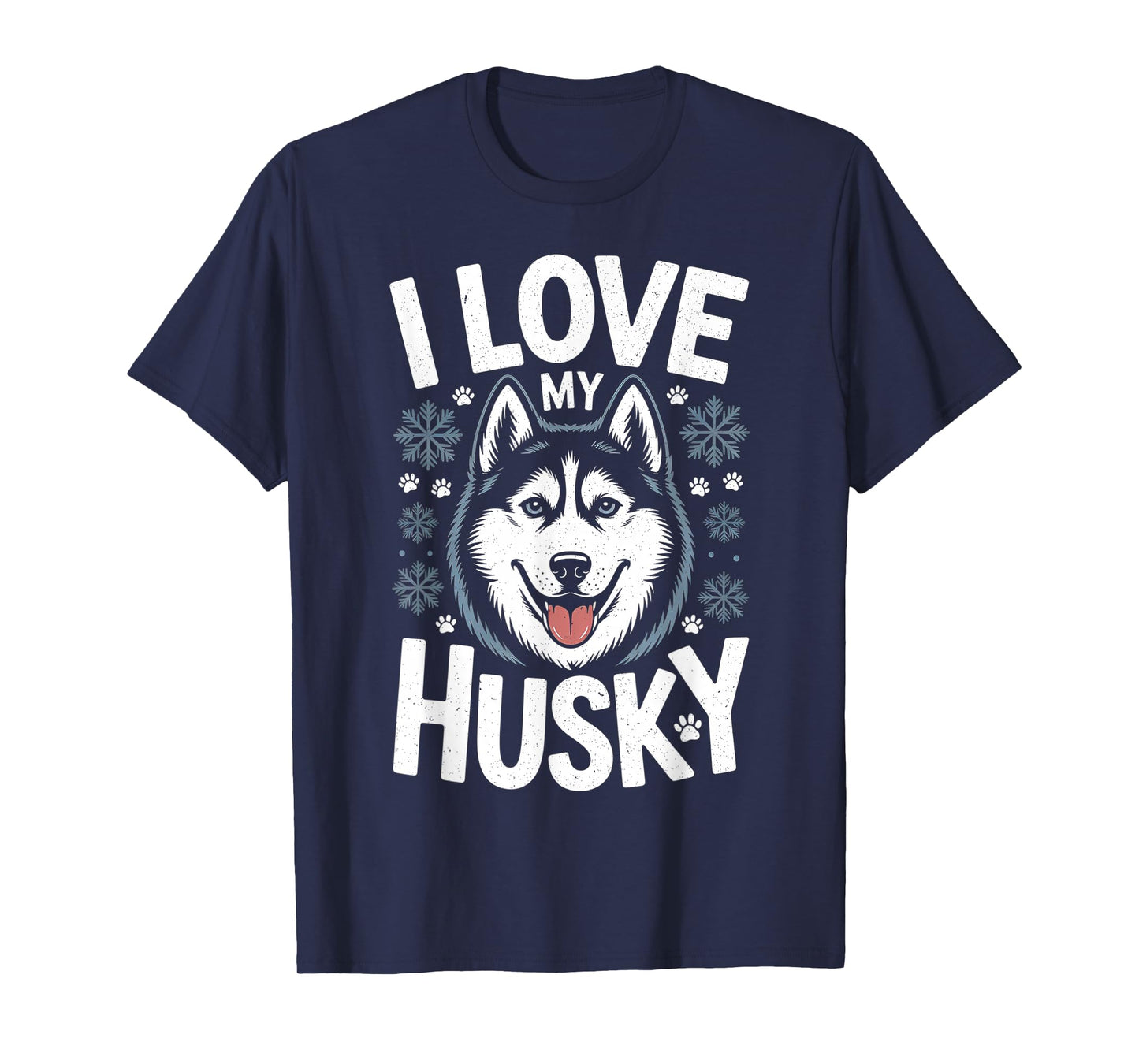 I Love My Husky - Saying Siberian Puppy Animal Paw Dogs T-Shirt