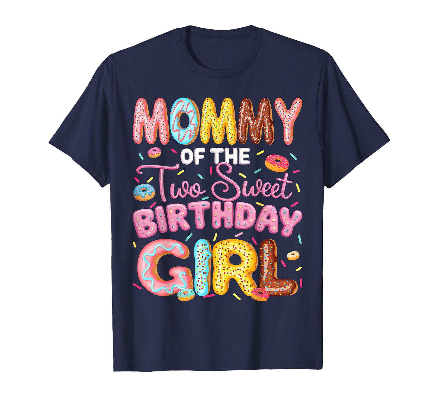 Mommy Of The Two Sweet Birthday Girl Donut 2Nd Birthday T-Shirt