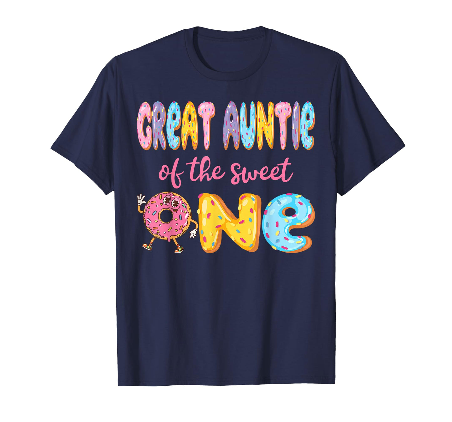 Great Auntie Of The Sweet One Funny 1St Birthday Girl Donut T-Shirt