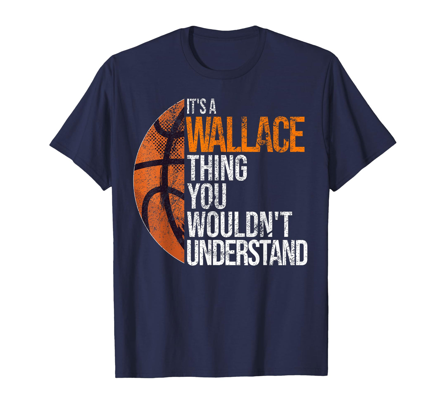 It's a Wallace Thing you wouldn't Understand - Fun Wallace T-Shirt