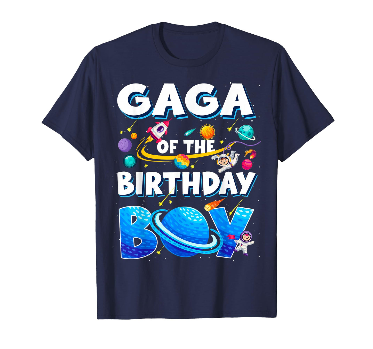 Gaga of The Birthday Boy Space Adventure Family Love T-Shirt
