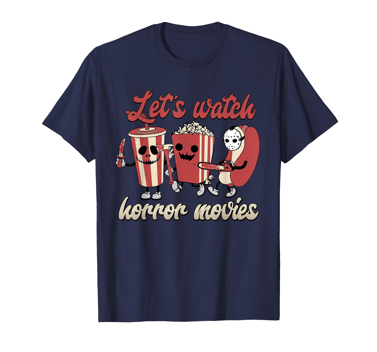 Creepy Funny Let's Watch Horror Movies Spooky Halloween T-Shirt