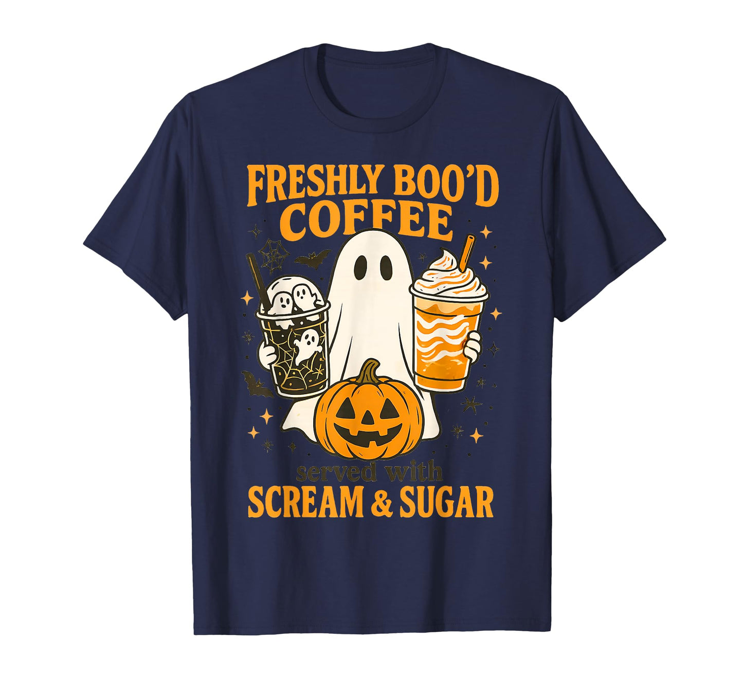 Freshly Boo’d Coffee Lover Scream Sugar Spooky Humor Drink T-Shirt