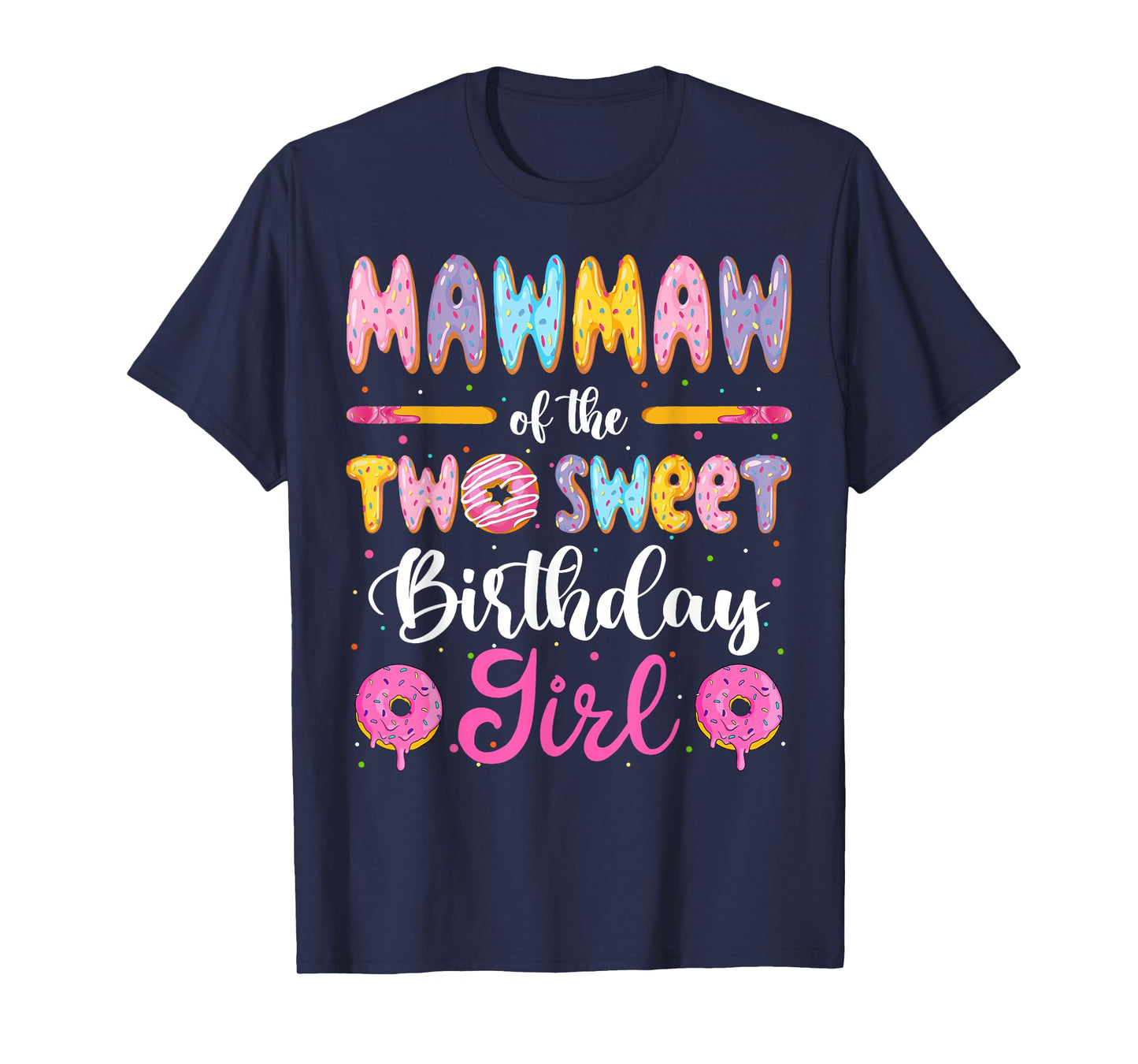 Mawmaw Of The Two Sweet Birthday Girl Donut 2Nd Birthday T-Shirt