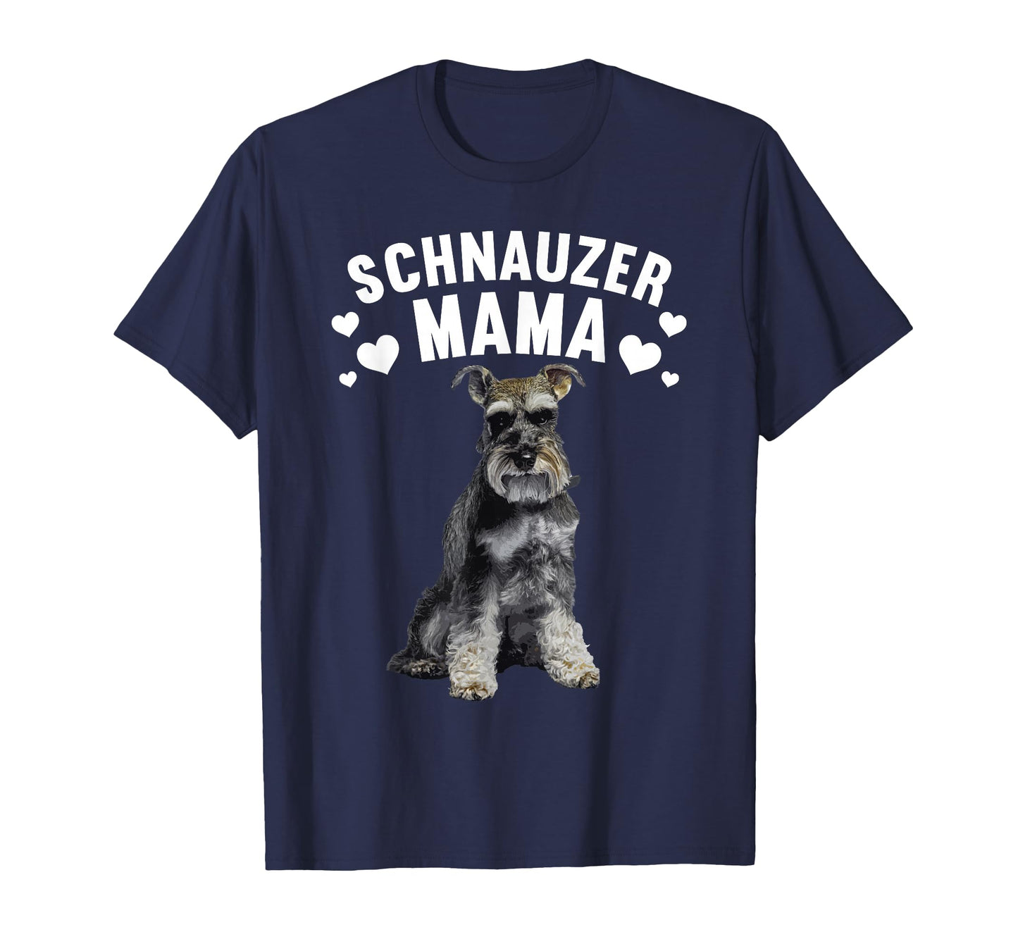 Funny Schnauzer Art for Women Girl Mom Schnauzer Dog Lover T-Shirt
