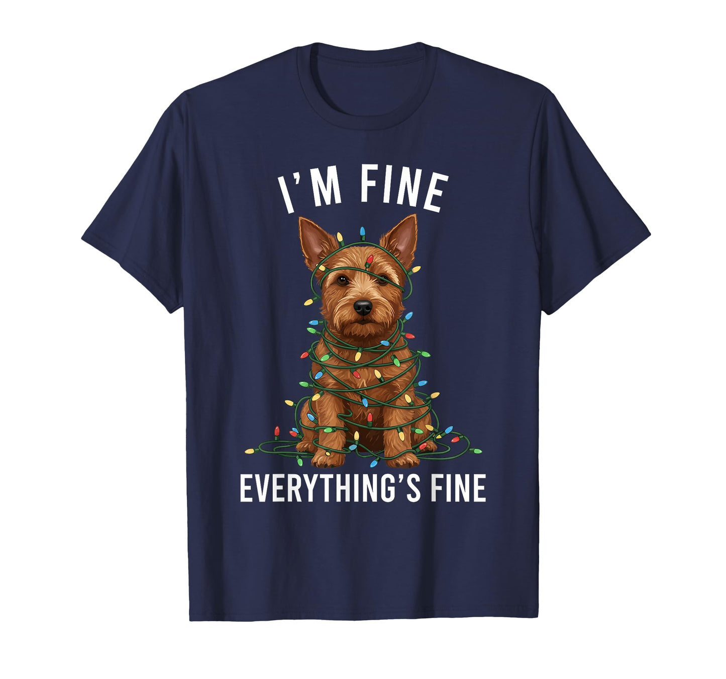 Norwich Terrier Christmas I'm Fine Everything is Fine T-Shirt