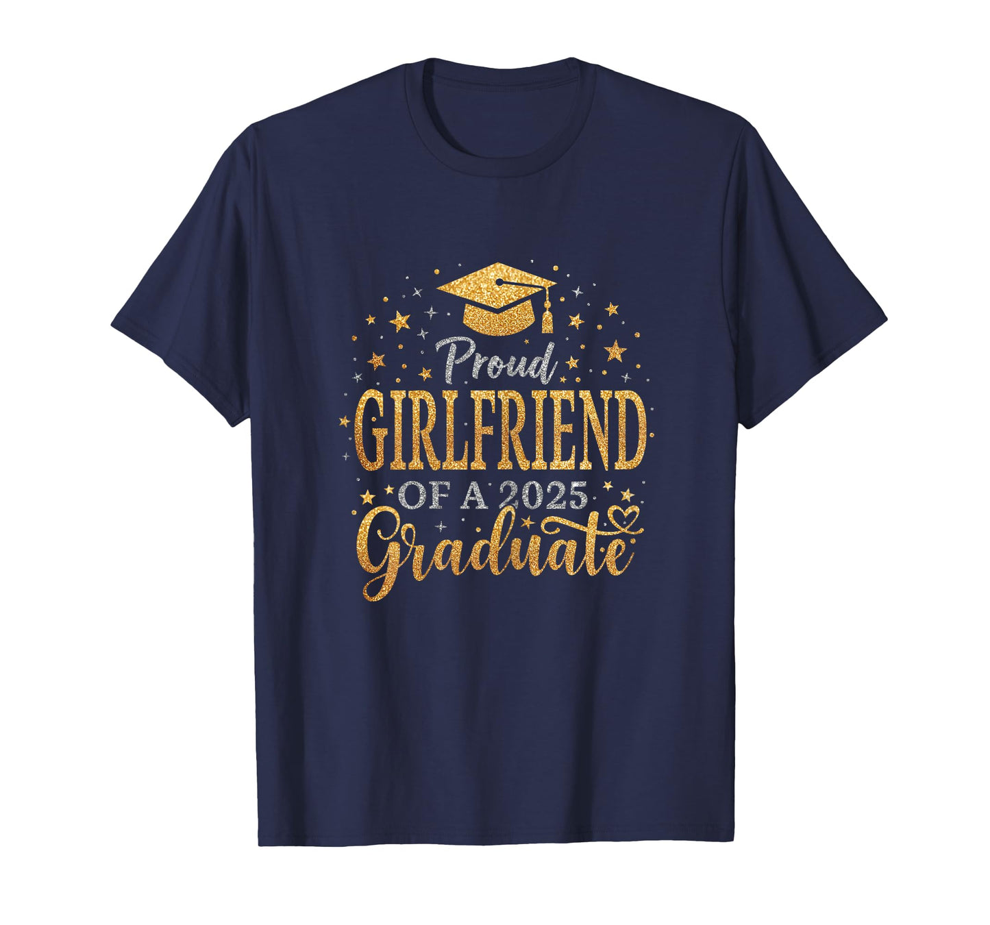 Funny Senior Proud Girlfriend of a Class of 2025 Graduate T-Shirt