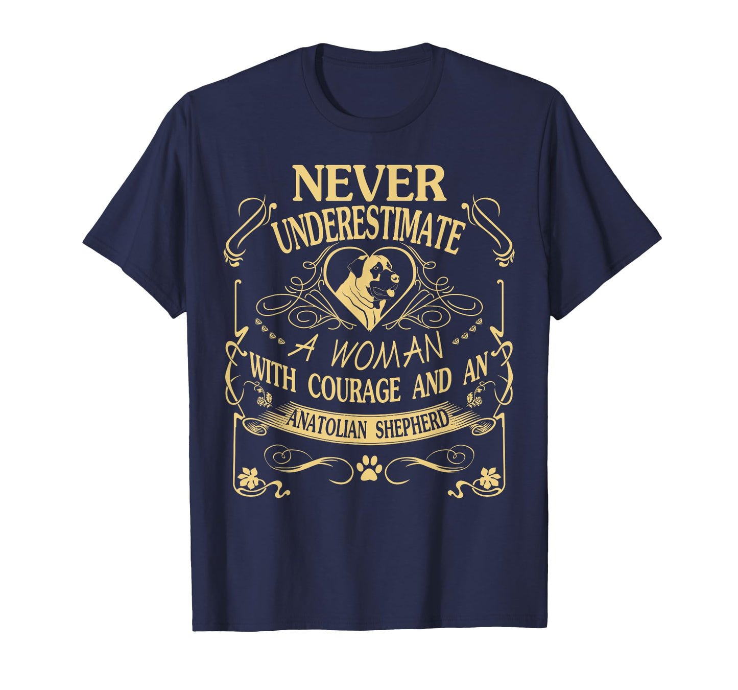 A Woman With Courage And an Anatolian Shepherd T Shirt T-Shirt