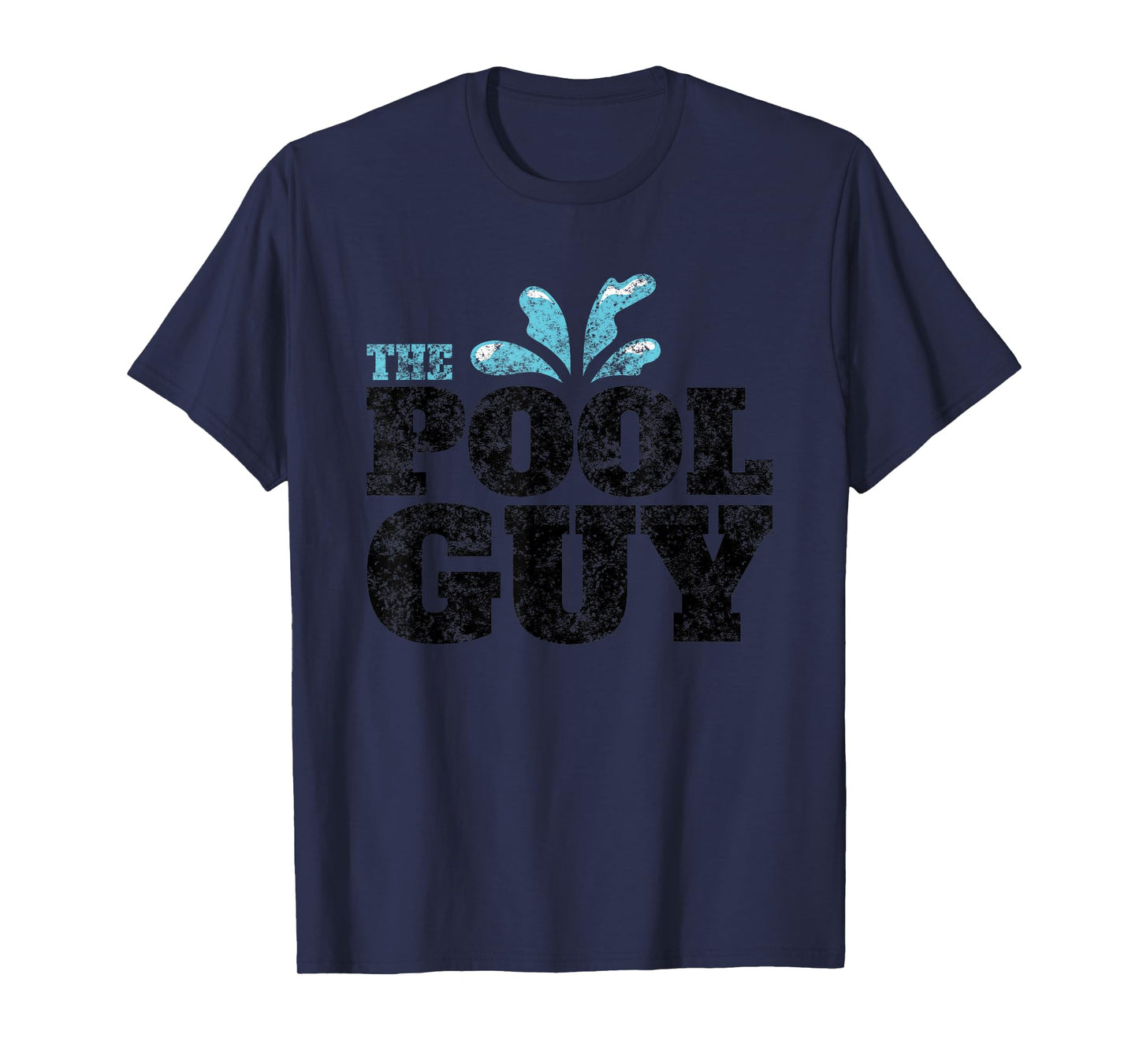 Vintage The Pool Guy Funny Swimming T-Shirt For Him T-Shirt