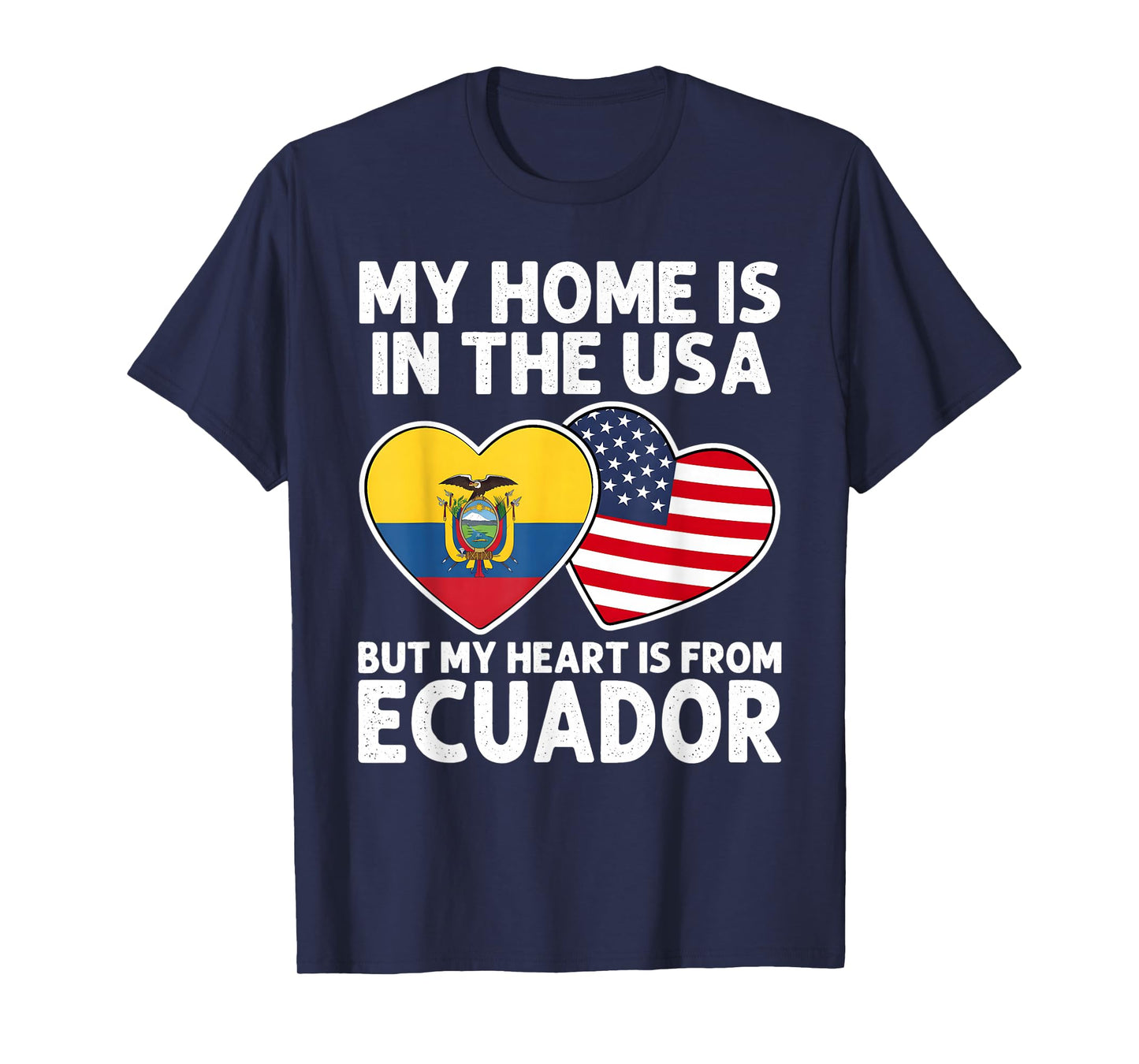 My Home USA My Heart Ecuador Ecuadorian American Pride Flag T-Shirt