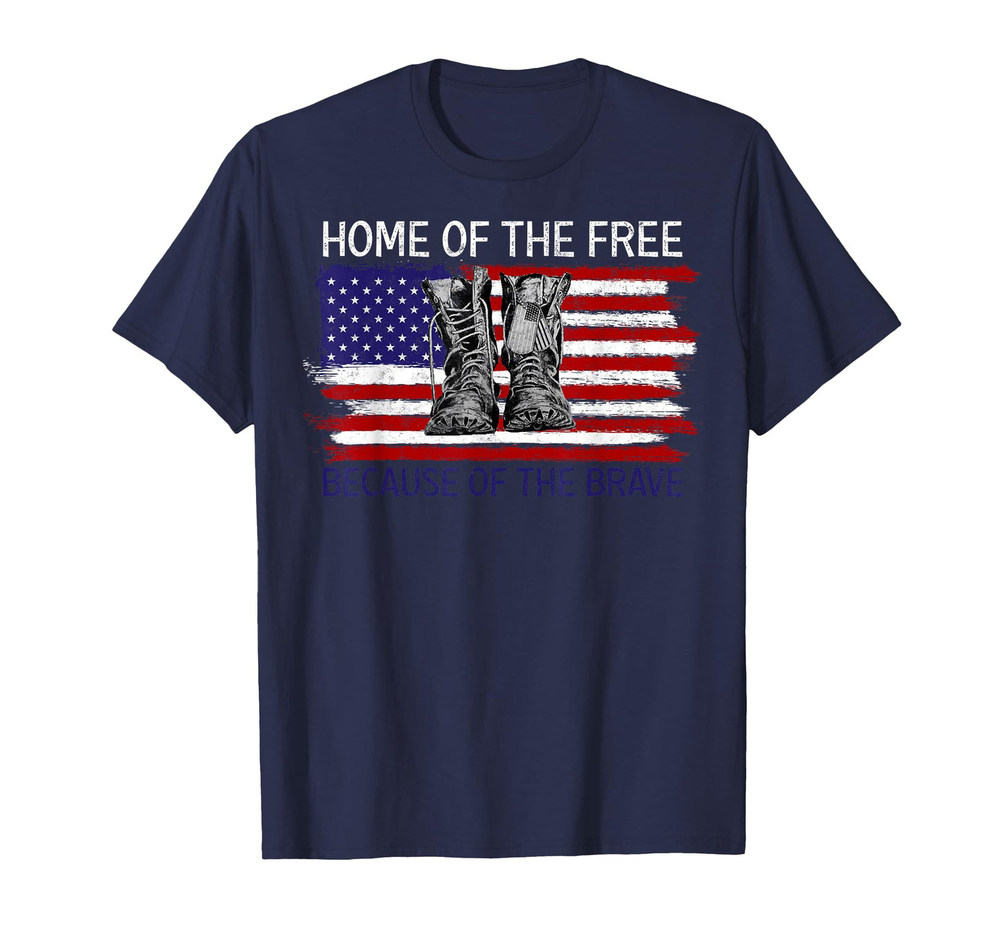 Home of a Free Because of The Brave US Flag Patriotic Proud T-Shirt