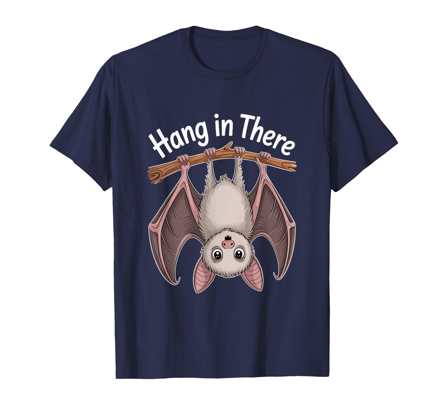 Hang in There Cute Bat Positive Encouragement T-Shirt