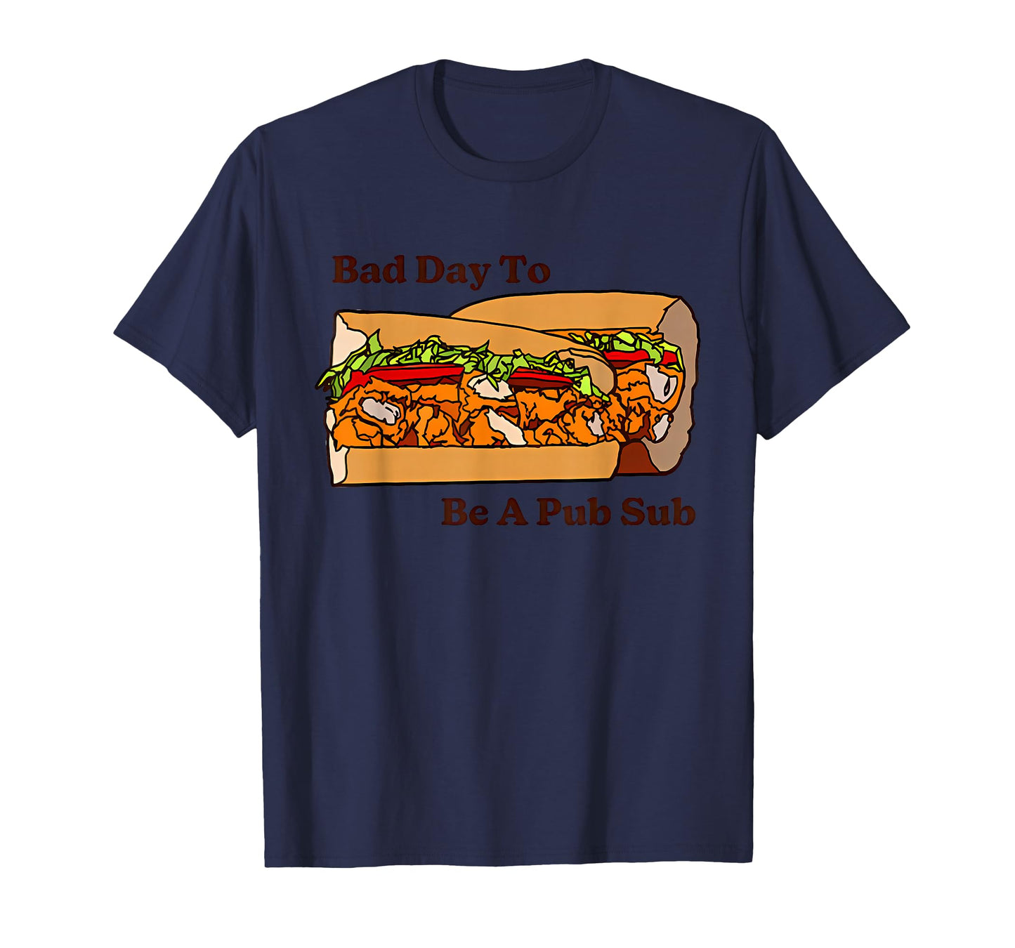 Bad Day To Be A Pub Sub Apparel T-Shirt