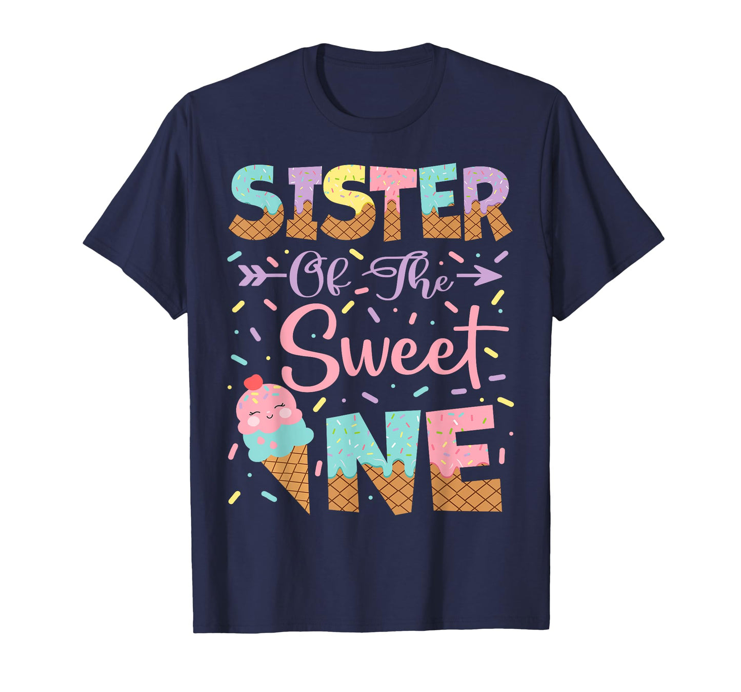 Sister Of The Sweet One Ice Cream 1St Birthday Girl T-Shirt