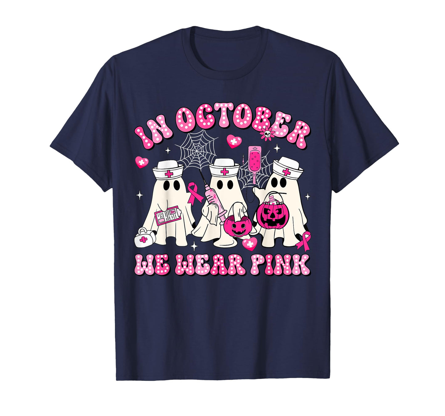 October We Wear Pink Nurse Ghost Halloween Breast Cancer T-Shirt