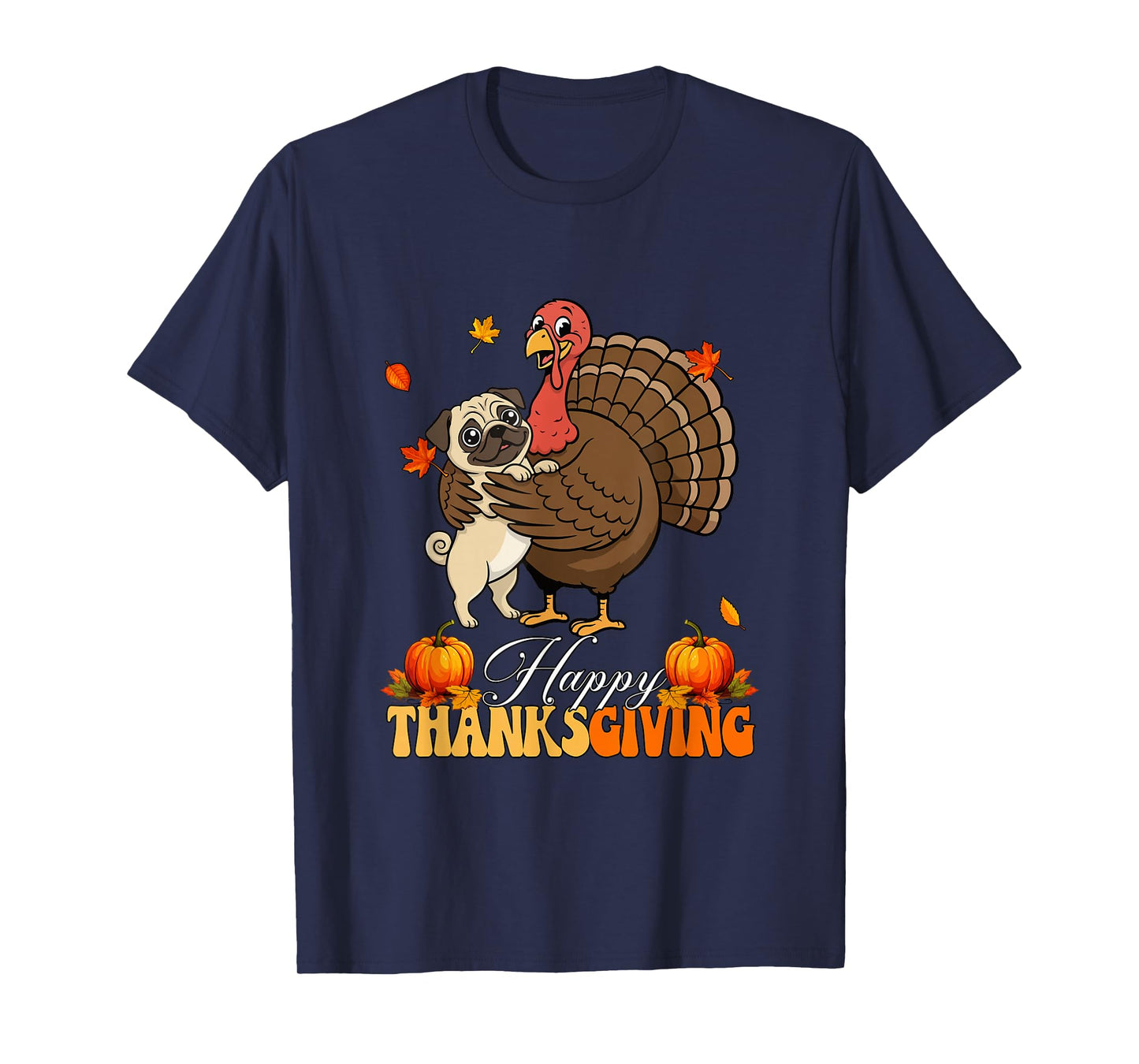 Happy Thanksgiving Turkey Hugging Pug Owner Farmer Kids T-Shirt